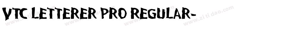 VTC Letterer Pro Regular字体转换